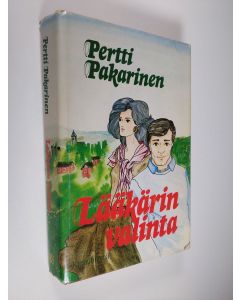 Kirjailijan Pertti Pakarinen käytetty kirja Lääkärin valinta