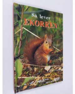 Kirjailijan Anna Roos käytetty kirja Så lever ekorren