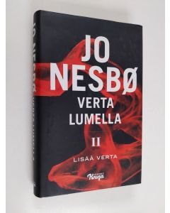 Kirjailijan Jo Nesbö käytetty kirja Verta lumella Osa II : Lisää verta (ERINOMAINEN)