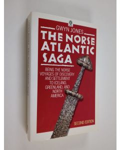 Kirjailijan Gwyn Jones käytetty kirja The Norse Atlantic saga : being the Norse voyages of discovery and settlement to Iceland, Greenland and North America