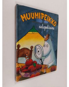 Kirjailijan Harald Sonesson käytetty kirja Muumipeikko salapoliisina
