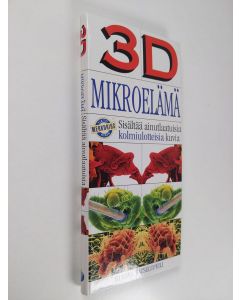 Kirjailijan Theresa Greenaway käytetty teos 3D Mikroelämä