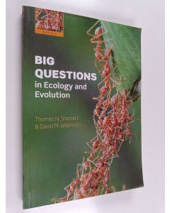 Kirjailijan Thomas N. Sherratt & David M. Wilkinson käytetty kirja Big questions in ecology and evolution