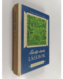 käytetty kirja Folkskolans läsebok, Enhetsskolans läsebok : Tredje klassen - Tredje årets läsebok