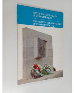 käytetty kirja Suomen ratsuväen muistomerkki : Paljastustilaisuuden muistojulkaisu