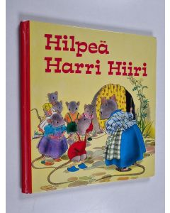 Kirjailijan Nans van Leeuwen käytetty kirja Hilpeä Harri Hiiri