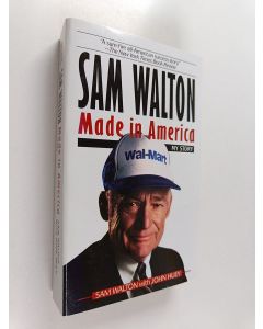 Kirjailijan Sam Walton käytetty kirja Sam Walton : made in America : my story - Made in America: my story