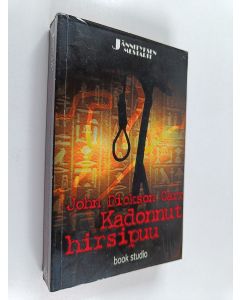 Kirjailijan John Dickson Carr käytetty kirja Kadonnut hirsipuu