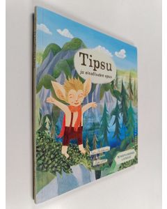 Kirjailijan Sari Markkanen käytetty kirja Tipsu ja oivallusten opus - Mindfulnessia lapsille