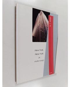 Kirjailijan M. T. Meijer käytetty kirja New York, New York ja muita runoja