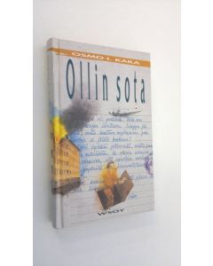 Kirjailijan Osmo I. Kaila käytetty kirja Ollin sota