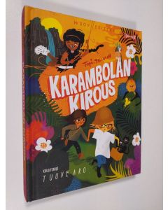 Kirjailijan Tuuve Aro uusi kirja Karambolan kirous