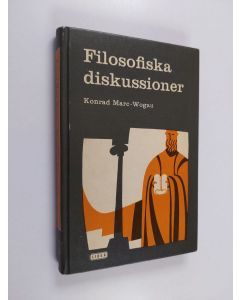 Kirjailijan Konrad Marc-Wogau käytetty kirja Filosofiska diskussioner