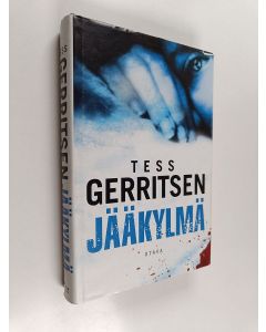 Kirjailijan Tess Gerritsen käytetty kirja Jääkylmä