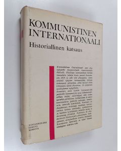 käytetty kirja Kommunistinen internationaali : historiallinen katsaus