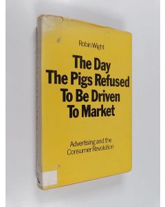 käytetty kirja The day the pigs refused to be driven to market