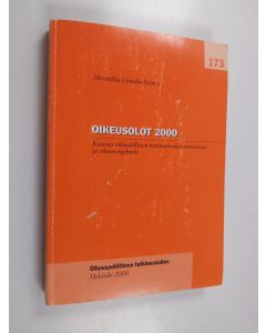 käytetty kirja Oikeusolot 2000 : katsaus oikeudellisten instituutioiden toimintaan ja oikeusongelmiin