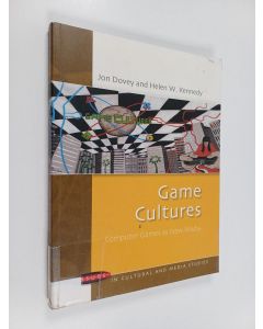 Kirjailijan Jon Dovey käytetty kirja Game cultures : computer games as new media