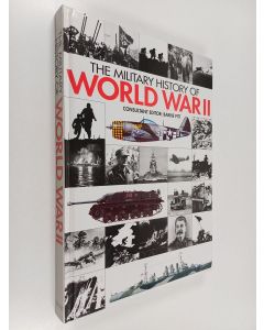 Kirjailijan Barrie Pitt käytetty kirja The Military History of World War II