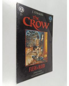 Kirjailijan Alexander Maleev & James Vance käytetty teos The Crow 1 : Flesh & Blood