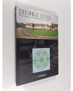käytetty kirja Sociable citites : the legacy of Ebenezer Howard