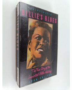 Kirjailijan John Chilton käytetty kirja Billie's blues : a survey of Billie Holiday's career 1933-1959
