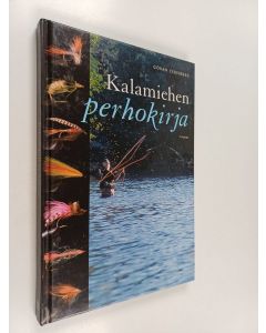 Kirjailijan Göran Cederberg käytetty kirja Kalamiehen perhokirja : sidonta- ja kalastusvihjeitä yli 70 perholle
