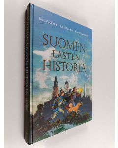 Kirjailijan Kirsti Manninen & Jussi Kaakinen ym. käytetty kirja Suomen lasten historia