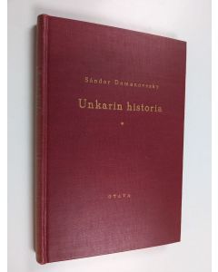 Kirjailijan Sandor Domanovszky käytetty kirja Unkarin historia