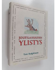 Kirjailijan Tom Hodgkinson käytetty kirja Joutilaisuuden ylistys
