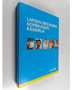 käytetty kirja Lapsen oikeuksien sopimuksen käsikirja