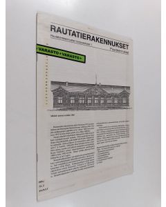 käytetty teos Rautatierakennukset : rautatierakennusten korjausohjeet 1 : Puurakennukset