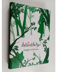 Kirjailijan Maggie Stiefvater käytetty kirja Häivähdys