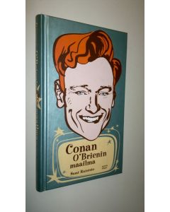 Kirjailijan Sami Rainisto uusi kirja Conan O'Brienin maailma (UUSI)