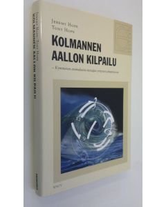 Kirjailijan Jeremy Hope käytetty kirja Kolmannen aallon kilpailu : kymmenen avainaluetta tietoajan yritysten johtamisessa