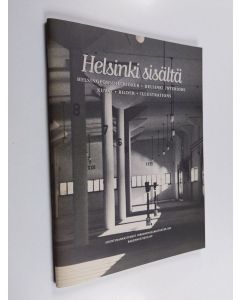 Tekijän Ben af Schulten  käytetty teos Helsinki sisältä : kuvat = Helsingforsinteriörer : bilder = Helsinki interiors : illustrations
