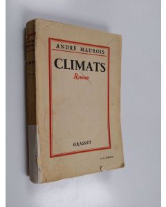 Kirjailijan Andre Maurois käytetty kirja Climats : roman