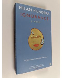 Kirjailijan Milan Kundera käytetty kirja Ignorance
