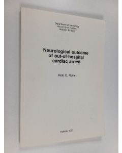 Kirjailijan Risto O. Roine käytetty kirja Neurological Outcome of Out-of-hospital Cardiac Arrest