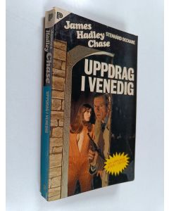 Tekijän James Hadley Chase käytetty kirja Uppdrag i Venedig