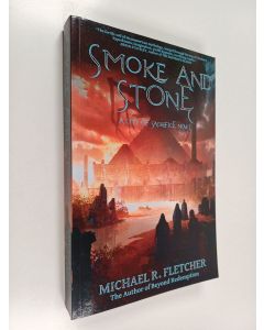 Kirjailijan Michael Fletcher käytetty kirja Smoke and Stone