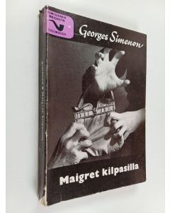 Kirjailijan Georges Simenon käytetty kirja Maigret kilpasilla : Komisaario Maigret'n tutkimuksia