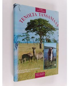 Kirjailijan Timo Hyytinen käytetty kirja Tenolta Tansaniaan