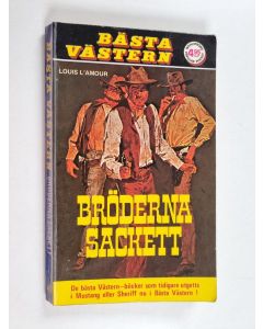Kirjailijan Louis L'Amour käytetty kirja Bröderna Sackett