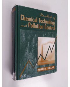 Kirjailijan Martin B. Hocking käytetty kirja Handbook of chemical technology and pollution control