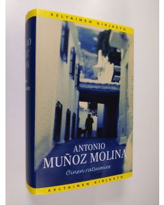 Kirjailijan Antonio Munoz Molina käytetty kirja Öinen ratsumies (ERINOMAINEN)