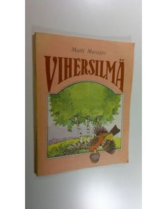 Kirjailijan Matti Mazajev käytetty kirja Vihersilmä