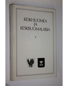 Tekijän Markku Lumio  käytetty kirja Keski-Suomea ja keskisuomalaisia 4, Keskisuomalaisen osakunnan 50-vuotisjuhlajulkaisu