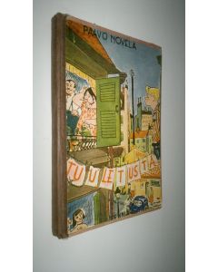 Kirjailijan Paavo Novela käytetty kirja Tuuletusta : roomaani