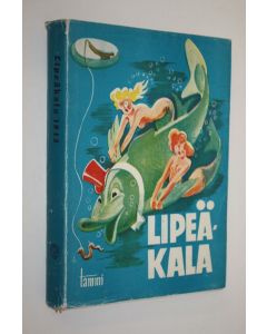 käytetty kirja Lipeäkala 1945 : Aikakauslehdentoimittajat ry:n toimittama joulujulkaisu